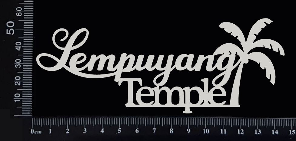 Lempuyang Temple - White Chipboard