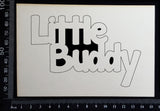 Little Buddy - White Chipboard