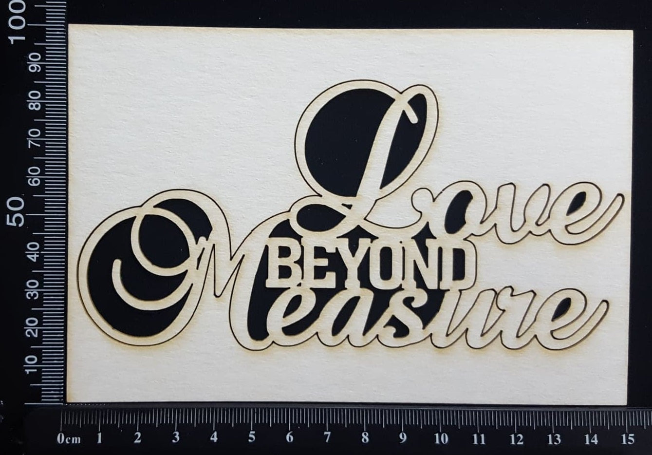 Love Beyond Measure - Large - White Chipboard