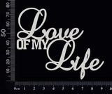 Love of my Life - Small - White Chipboard