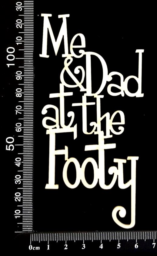 Me and Dad at the Footy - White Chipboard