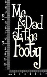 Me and Dad at the Footy - White Chipboard