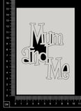 Mum and Me - White Chipboard