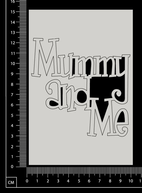Mummy and Me - White Chipboard