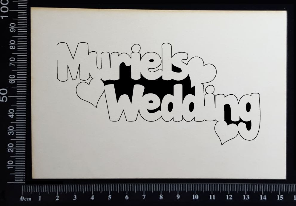 Muriels Wedding - C - White Chipboard