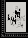 My Brothers and Me - White Chipboard