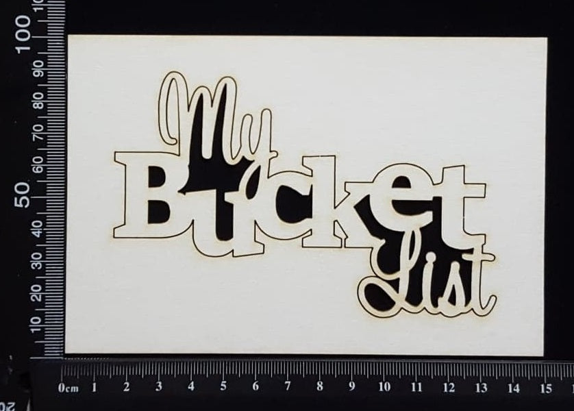 My Bucket List - White Chipboard