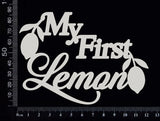 My First Lemon - B - White Chipboard