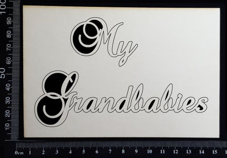 Elegant Word - My Grandbabies - White Chipboard