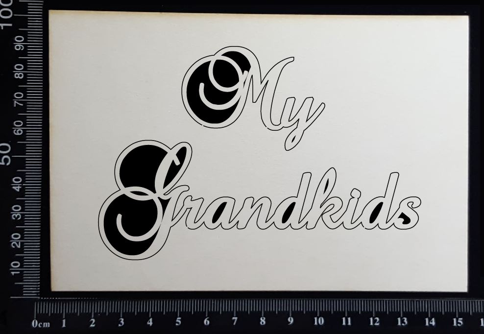 Elegant Word - My Grandkids - White Chipboard