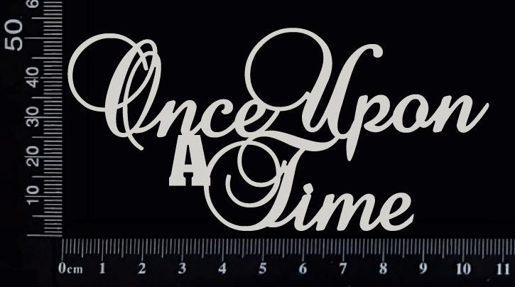 Once upon a time - Small - White Chipboard