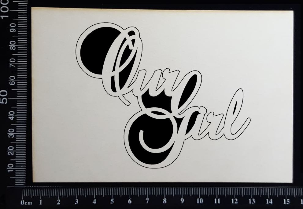 Our Girl - White Chipboard