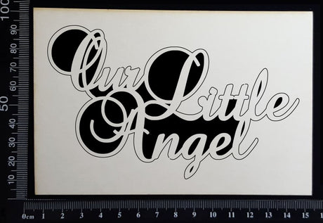 Our Little Angel - White Chipboard