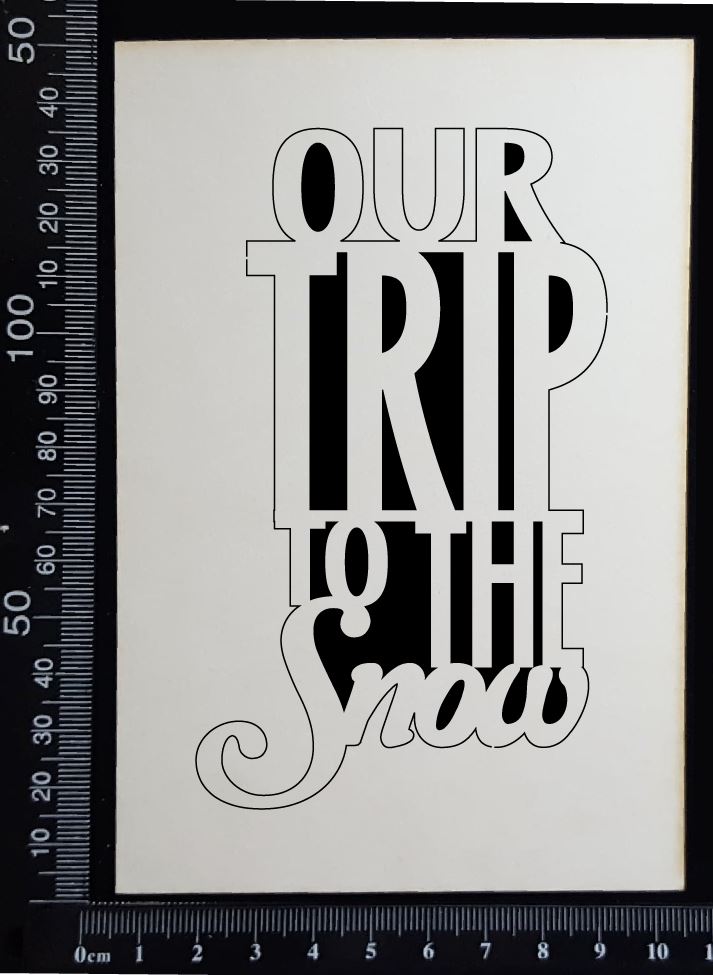 Our Trip to the Snow - White Chipboard