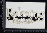 Relaxing - White Chipboard