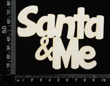 Santa & Me - White Chipboard