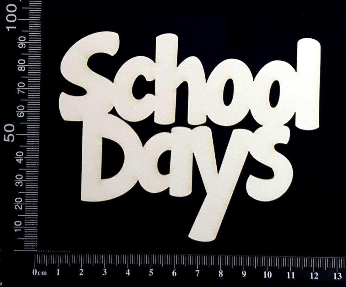 School Days - Large - White Chipboard