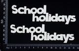 School Holidays - B - Set of 2 - White Chipboard