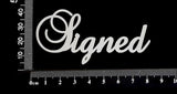 Elegant Word - Signed - White Chipboard