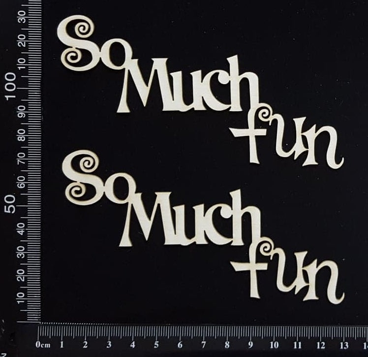 So Much Fun - Set of 2 - White Chipboard