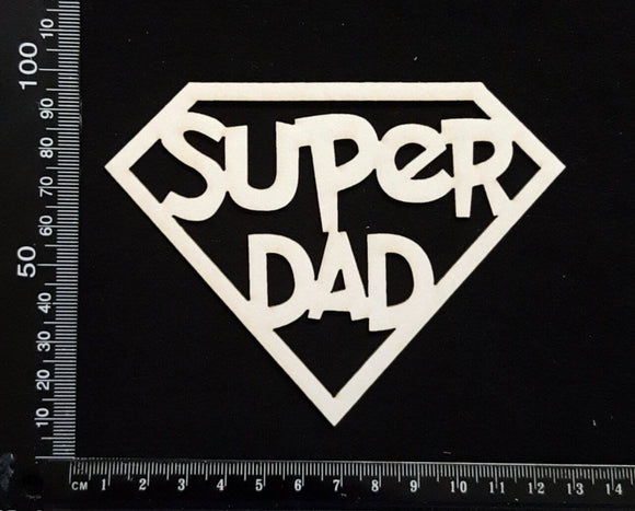 Super Dad - White Chipboard