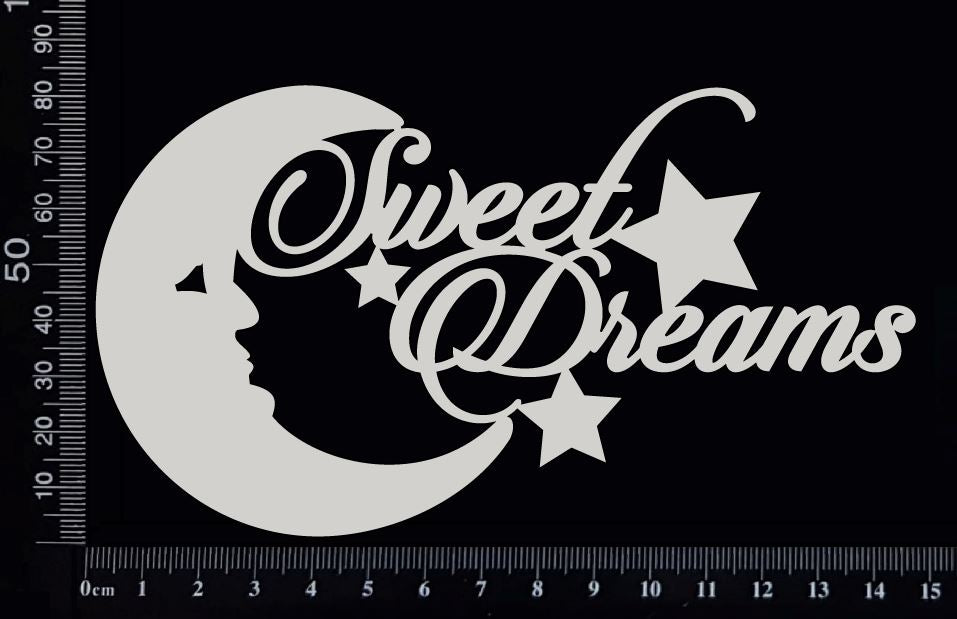 Sweet Dreams - White Chipboard