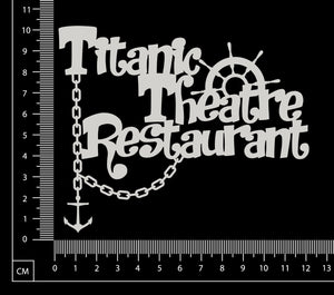 Titanic Theatre Restaurant - White Chipboard