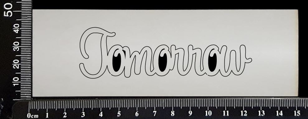 Sapphire Word - Tomorrow - White Chipboard
