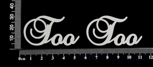 Elegant Word - Too - Set of 2 - White Chipboard