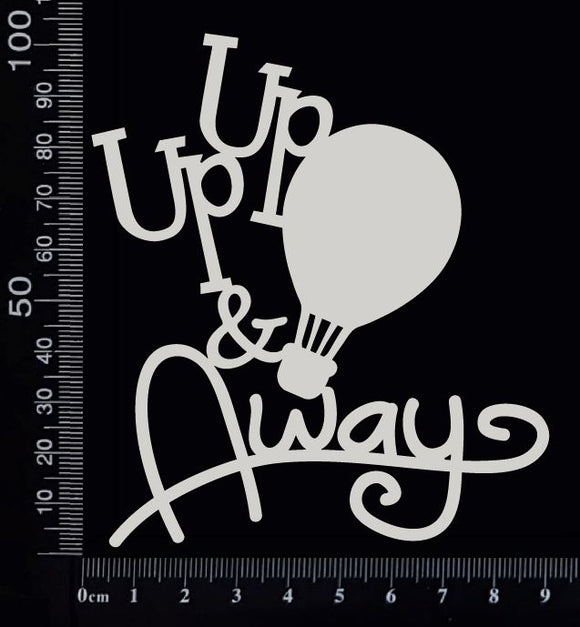 Up Up & Away - White Chipboard