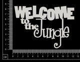 Welcome to the Jungle - White Chipboard