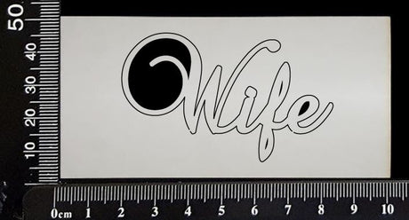 Elegant Word - Wife - White Chipboard