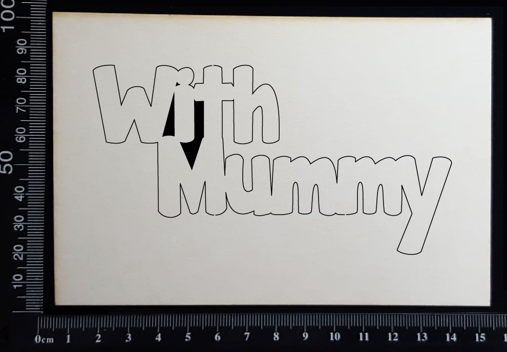 With Mummy - A - White Chipboard