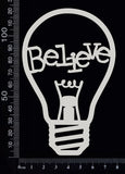Word Bulb - Believe - C - White Chipboard