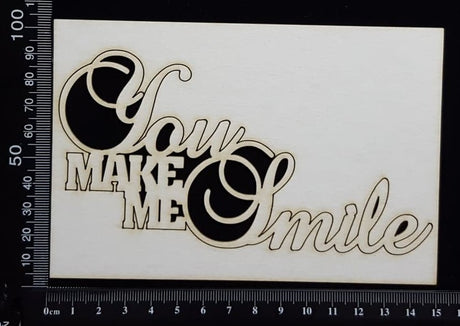 You Make Me Smile - Large - White Chipboard